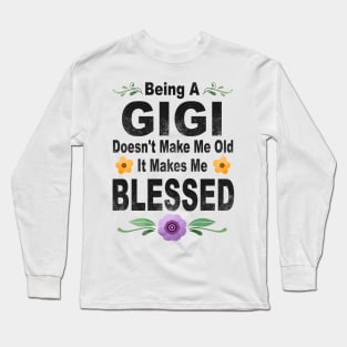 Gigi - Mothers day Gigi Long Sleeve T-Shirt